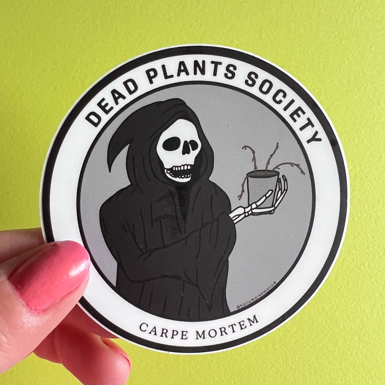 Dead Plants Society Sticker