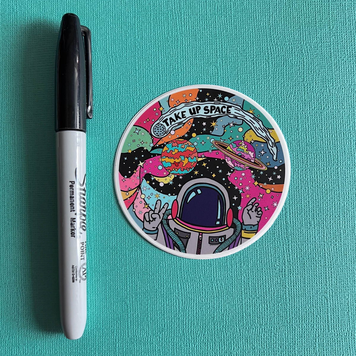 Take Up Space Sticker