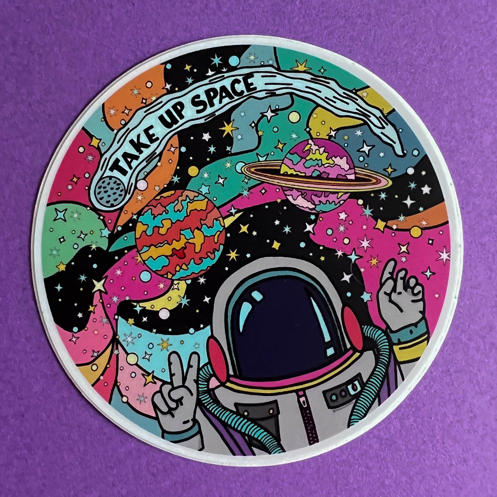 Take Up Space Sticker