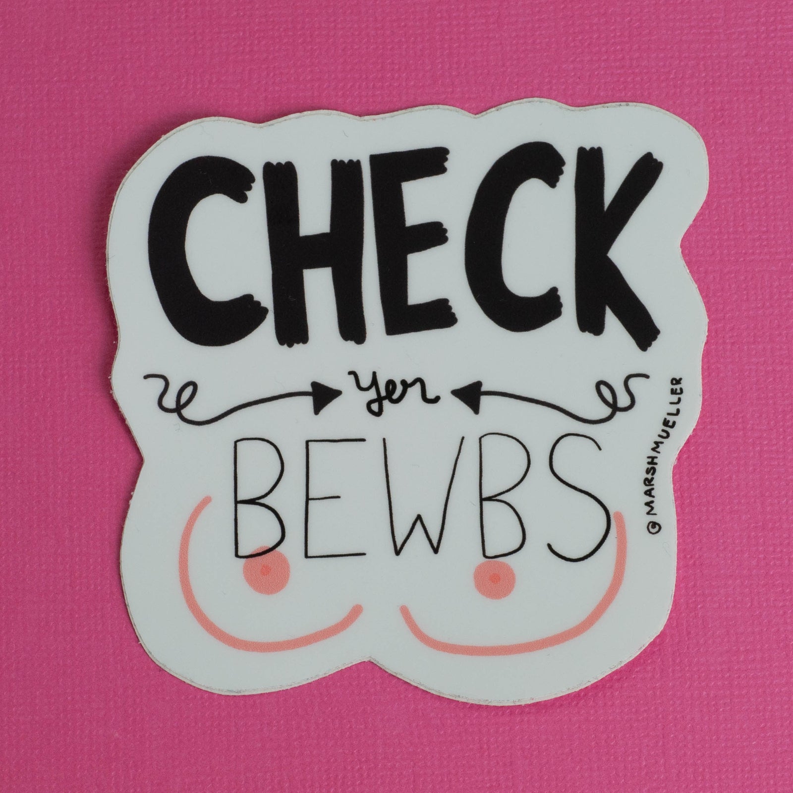 Check Yer Bewbs Sticker