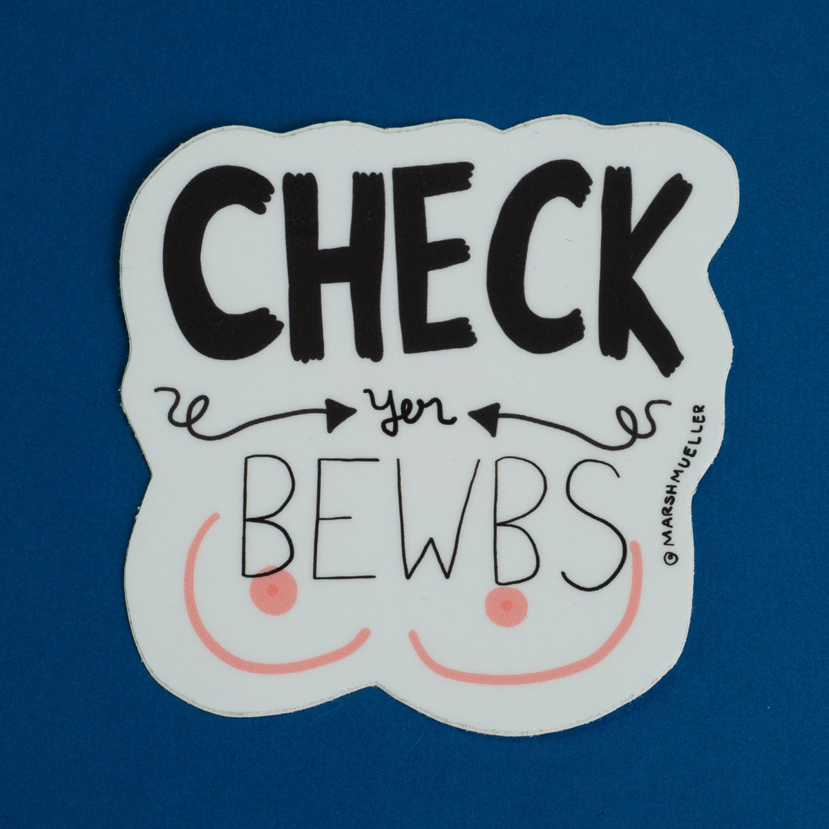 Check Yer Bewbs Sticker