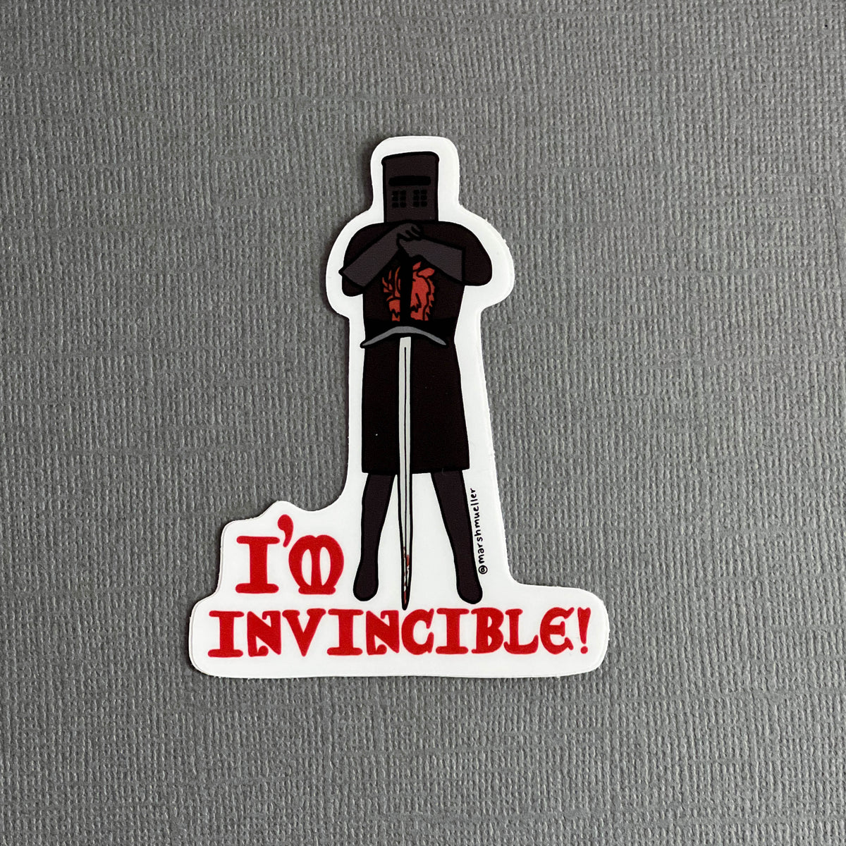 I&#39;m Invincible! Black Knight Sticker