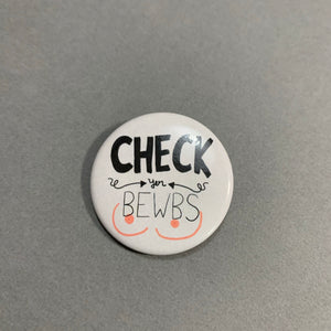 Check Yer Bewbs Button